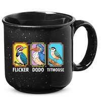 Flicker Dodo Titmouse Bird Lover 15oz Campfire Ceramic Mug