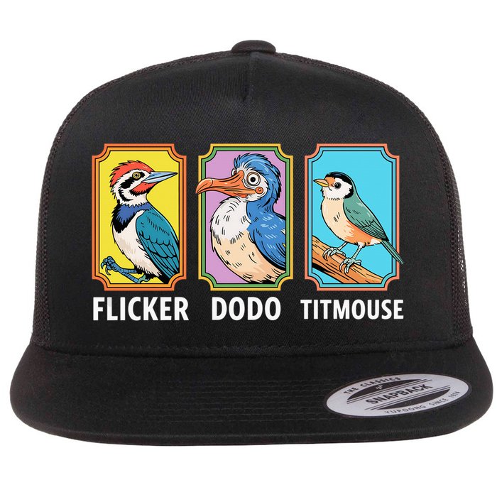 Flicker Dodo Titmouse Bird Lover Flat Bill Trucker Hat