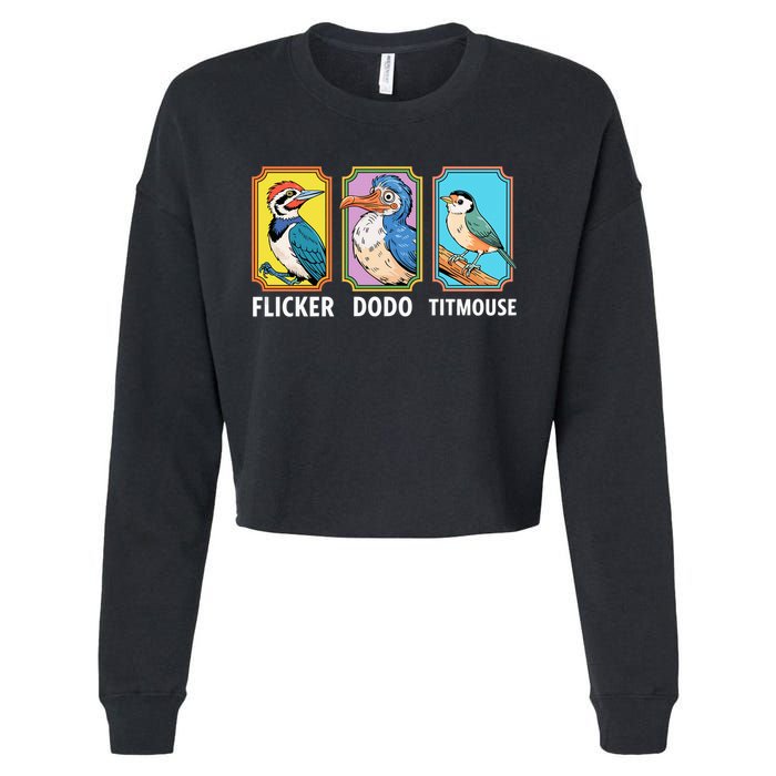 Flicker Dodo Titmouse Bird Lover Cropped Pullover Crew