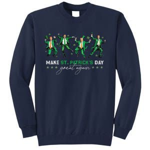 Funny Donald Trump Dancing Make St Patricks Day Great Again Tall Sweatshirt