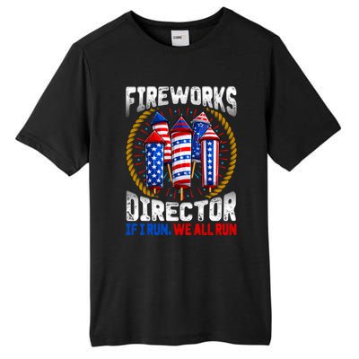 Firework Director Technician I Run You Run 4th Of July Meaningful Gift Tall Fusion ChromaSoft Performance T-Shirt