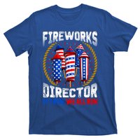 Firework Director Technician I Run You Run 4th Of July Meaningful Gift T-Shirt