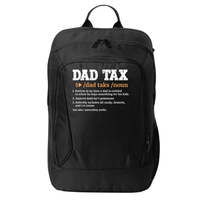 Funny Dad Tax Definition City Backpack