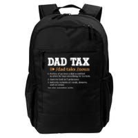 Funny Dad Tax Definition Daily Commute Backpack