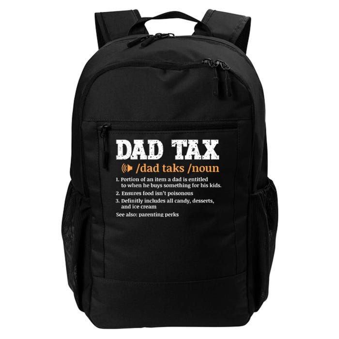 Funny Dad Tax Definition Daily Commute Backpack