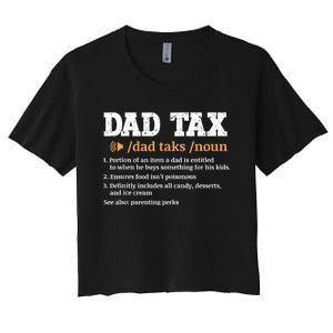 Funny Dad Tax Definition Women's Crop Top Tee