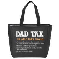 Funny Dad Tax Definition Zip Tote Bag