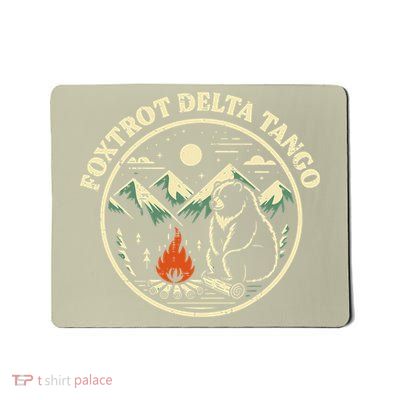 Foxtrot Delta Tango Bear Bonfire Camp Resist Protest Women Mousepad