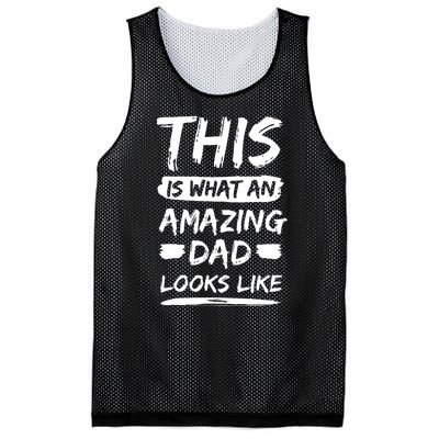 Fathers Day This Is What An Amazing Dad Looks Like Best Dad Gift Mesh Reversible Basketball Jersey Tank