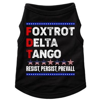 Foxtrot Delta Tango Resist Persist Prevail Doggie Tank