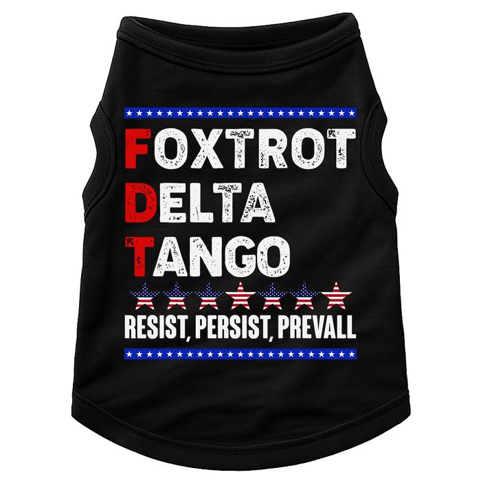 Foxtrot Delta Tango Resist Persist Prevail Doggie Tank