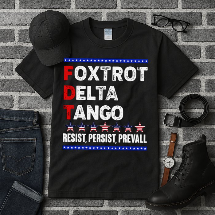 Foxtrot Delta Tango Resist Persist Prevail Tall T-Shirt