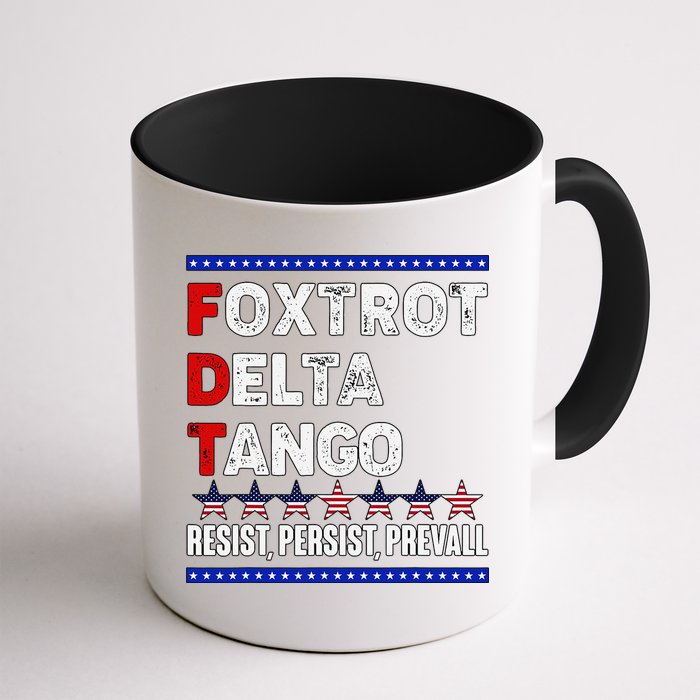 Foxtrot Delta Tango Resist Persist Prevail Mug