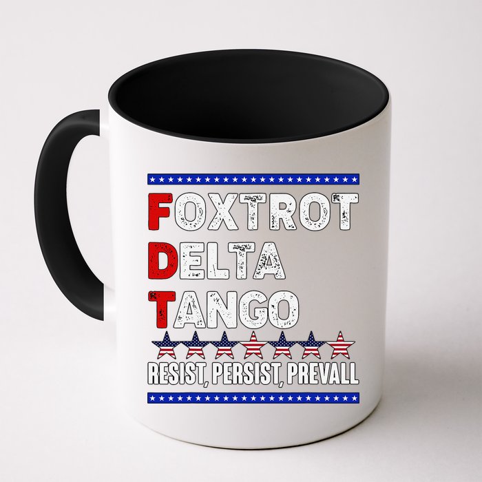 Foxtrot Delta Tango Resist Persist Prevail Mug