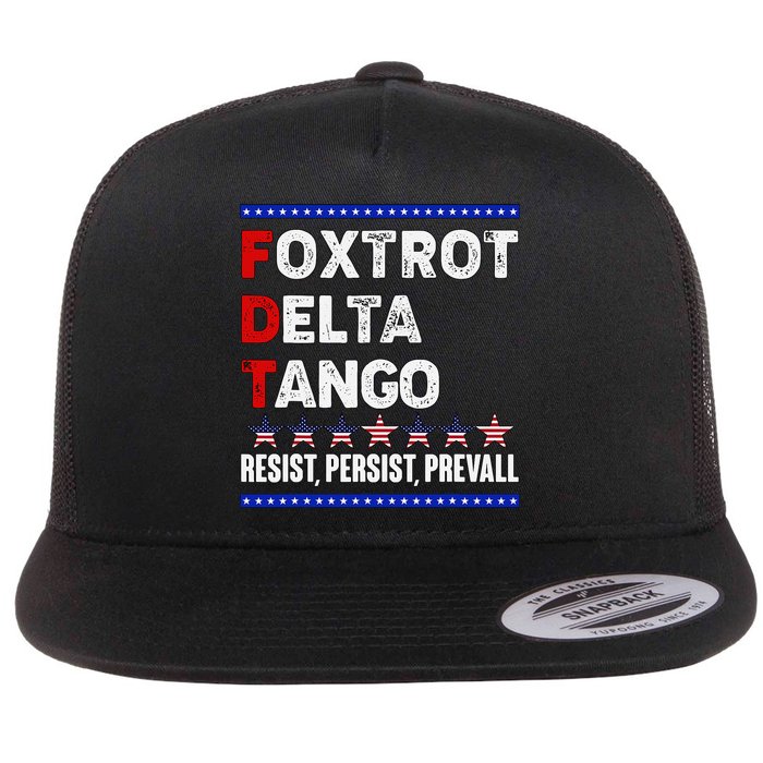 Foxtrot Delta Tango Resist Persist Prevail Flat Bill Trucker Hat