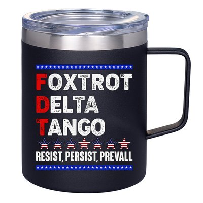 Foxtrot Delta Tango Resist Persist Prevail 12oz Stainless Steel Coffee Mug