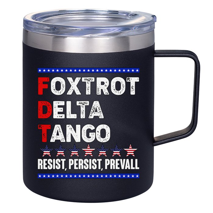 Foxtrot Delta Tango Resist Persist Prevail 12oz Stainless Steel Coffee Mug