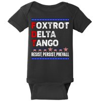 Foxtrot Delta Tango Resist Persist Prevail Baby Bodysuit