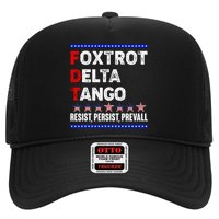 Foxtrot Delta Tango Resist Persist Prevail Hat