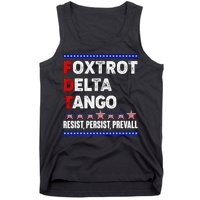 Foxtrot Delta Tango Resist Persist Prevail Tank Top
