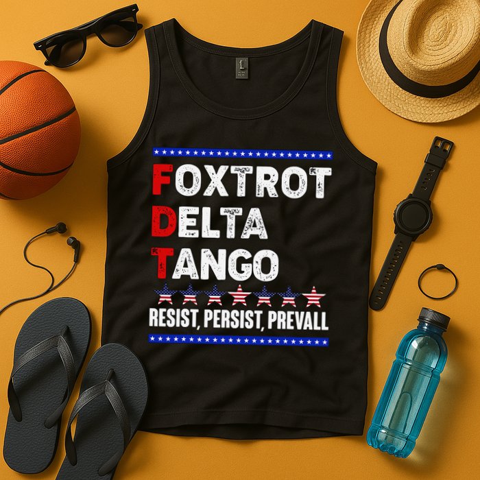 Foxtrot Delta Tango Resist Persist Prevail Tank Top