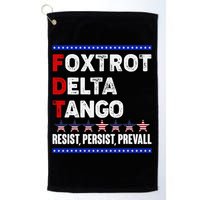 Foxtrot Delta Tango Resist Persist Prevail Golf Towel