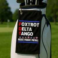 Foxtrot Delta Tango Resist Persist Prevail Golf Towel