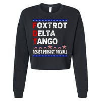 Foxtrot Delta Tango Resist Persist Prevail Cropped Pullover Crew