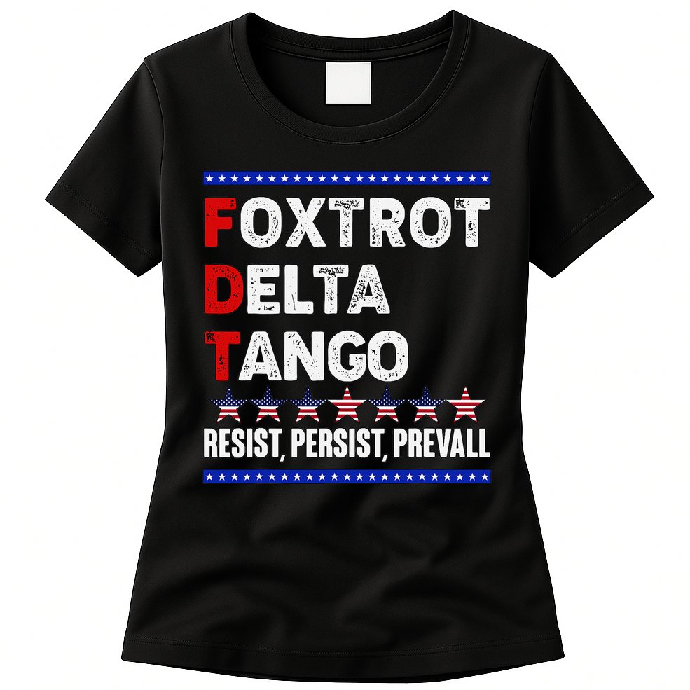 Foxtrot Delta Tango Resist Persist Prevail Womens T-Shirt