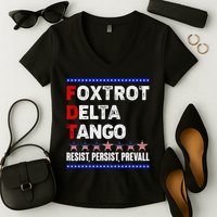 Foxtrot Delta Tango Resist Persist Prevail Women's V-Neck T-Shirt