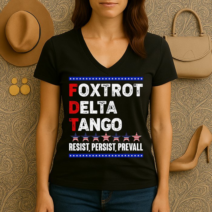 Foxtrot Delta Tango Resist Persist Prevail Women's V-Neck T-Shirt