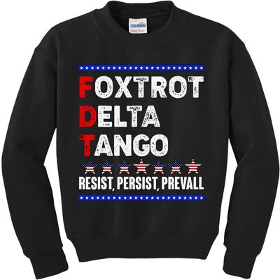 Foxtrot Delta Tango Resist Persist Prevail Kids Sweatshirt