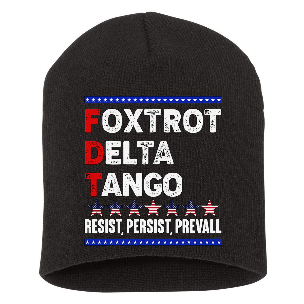 Foxtrot Delta Tango Resist Persist Prevail Short Acrylic Beanie