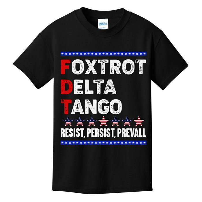 Foxtrot Delta Tango Resist Persist Prevail Kids T-Shirt