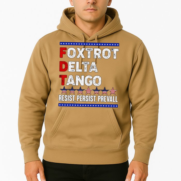 Foxtrot Delta Tango Resist Persist Prevail Hoodie