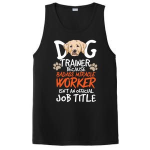 Funny Dog Trainer Quote For A Dog Trainer Gift PosiCharge Competitor Tank