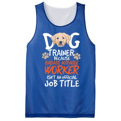 Funny Dog Trainer Quote For A Dog Trainer Gift Mesh Reversible Basketball Jersey Tank