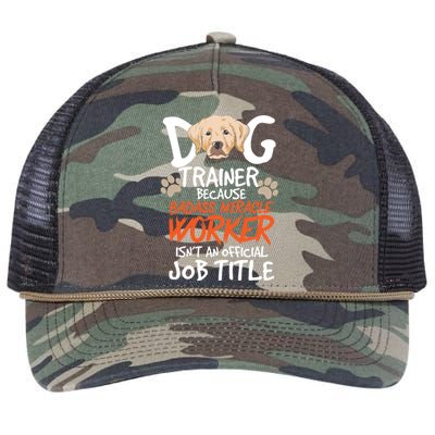 Funny Dog Trainer Quote For A Dog Trainer Gift Retro Rope Trucker Hat Cap