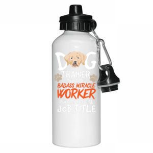 Funny Dog Trainer Quote For A Dog Trainer Gift Aluminum Water Bottle