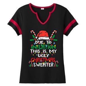 Funny Due To Inflation Ugly Christmas Sweater Gift Ladies Halftime Notch Neck Tee