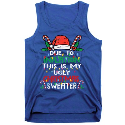 Funny Due To Inflation Ugly Christmas Sweater Gift Tank Top