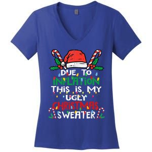 Funny Due To Inflation Ugly Christmas Sweater Gift Women's V-Neck T-Shirt