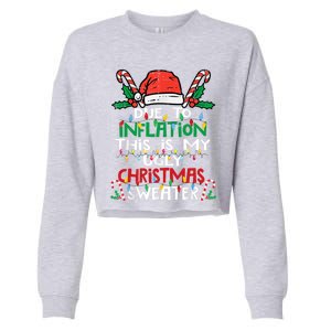 Funny Due To Inflation Ugly Christmas Sweater Gift Cropped Pullover Crew