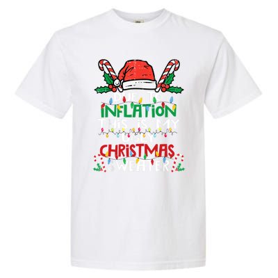 Funny Due To Inflation Ugly Christmas Sweater Gift Garment-Dyed Heavyweight T-Shirt