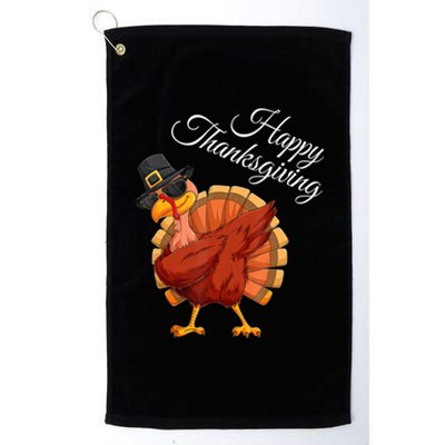 Funny Dabbing Turkey Happy Thanksgiving Gift Platinum Collection Golf Towel