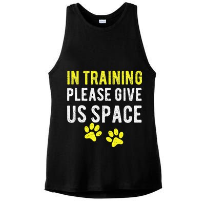 Funny Dog Trainer In Training Please Give Us Space Ladies PosiCharge Tri-Blend Wicking Tank