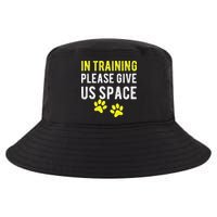 Funny Dog Trainer In Training Please Give Us Space Cool Comfort Performance Bucket Hat