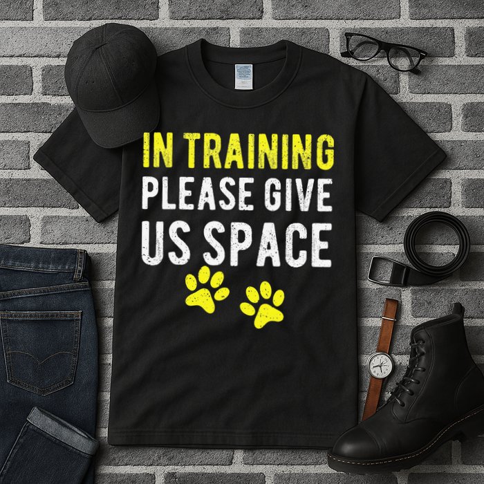 Funny Dog Trainer In Training Please Give Us Space Tall T-Shirt