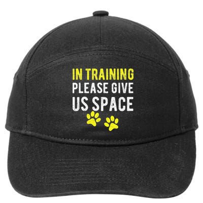 Funny Dog Trainer In Training Please Give Us Space 7-Panel Snapback Hat