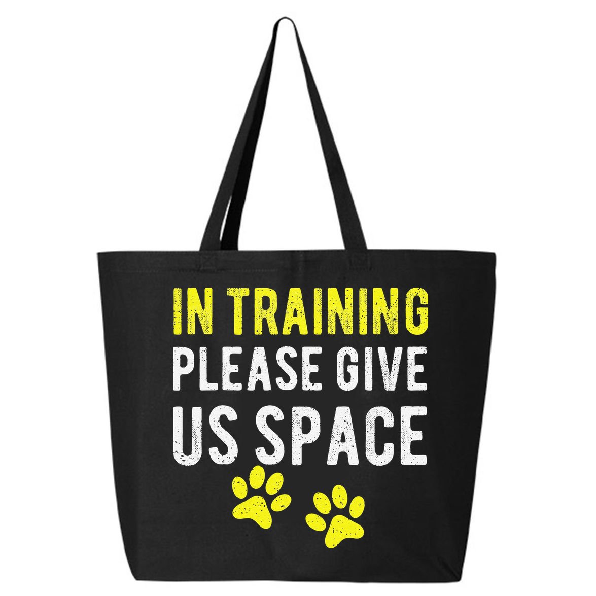 Funny Dog Trainer In Training Please Give Us Space 25L Jumbo Tote